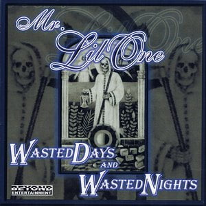 Wasted Days and Wasted Nights