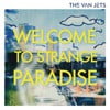 Welcome To Strange Paradise
