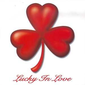 Lucky In Love