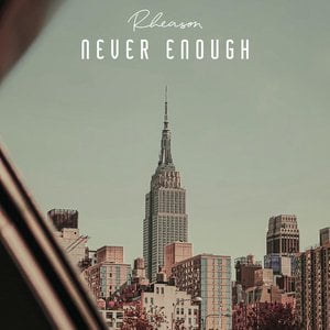 Never Enough