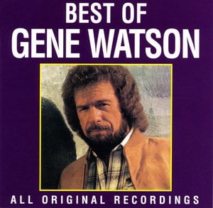 Best Of Gene Watson