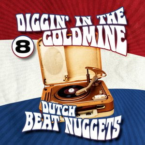 Dutch Beat Nuggets, Vol. 8 (2019 Remaster) Dutch Beat Nuggets, Vol. 8 (2019 Remaster)