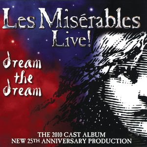 Les Misérables Live! The 2010 Cast Album