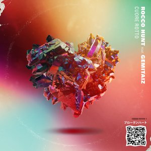 Cuore Rotto (feat. Gemitaiz)