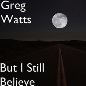 But I Still Believe