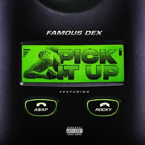 Pick It Up (feat. A$AP Rocky)