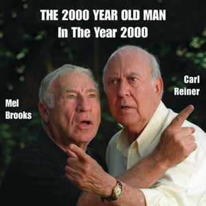 The 2000 Year Old Man In The Year 2000