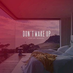 Dont Wake Up