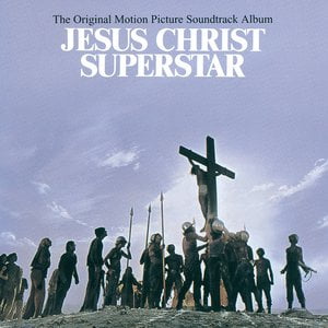 Jesus Christ Superstar (Original Motion Picture Soundtrack) Jesus Christ Superstar (Original Motion Picture Soundtrack)