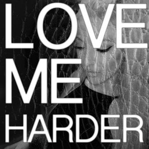 Love Me Harder - Single