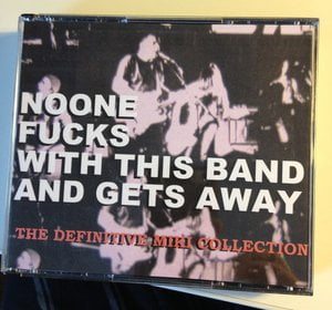 Noone Fucks With This Band And Gets Away - The Definitive Miki Collection