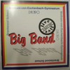 Von-Eschenbach-Gymnasium) - Brentwood School Big Band Meets DACAPO (Live 6 April 1995)