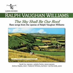 Vaughan Williams: The Sky Shall Be Our Roof