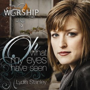 Oh What My Eyes Have Seen (Bay Revival Worship 2)