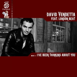I've Been Thinking About You (feat. London Beat) I've Been Thinking About You (feat. London Beat)
