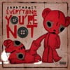 Everything You're Not