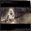Water to the Dead