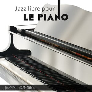 Jazz libre pour le piano