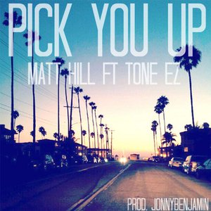 Pick You up (feat. Tone-Ez)