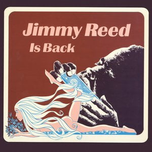 Jimmy Reed Is Back