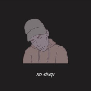 No Sleep