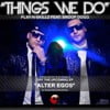 Things We Do
