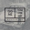 Gone Tomorrow