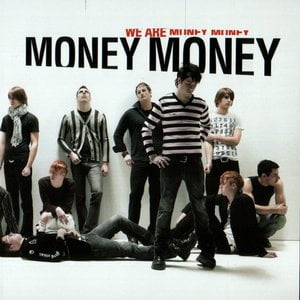 We Are Money Money