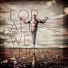 For All We Know