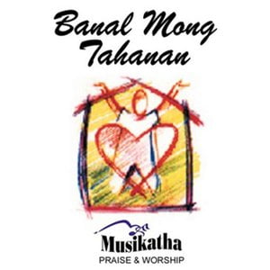 Banal Mong Tahanan