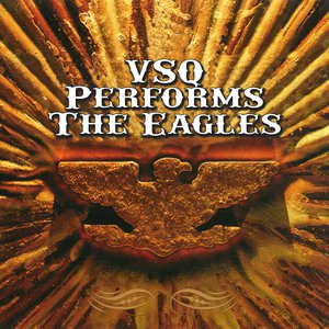 VSQ Performs The Eagles VSQ Performs The Eagles