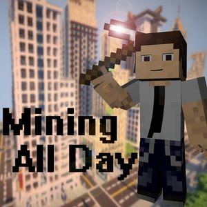 Mining All Day