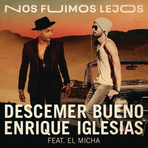 Nos Fuimos Lejos (feat. El Micha) Nos Fuimos Lejos (feat. El Micha)