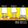 Man Dresses