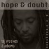 Hope & Doubt