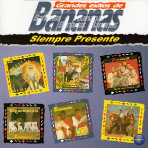 Grandes Exitos de Bananas, Siempre Presente