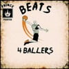 Beats 4 Ballers