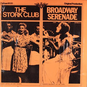 The Stork Club / Broadway Serenade