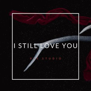 I Still Love You