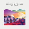 Bondax & Friends - The Mix Album