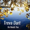 He Needs You