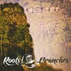 Roots & Branches