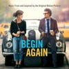 Begin Again - Music From And Inspired By The Original Motion Picture