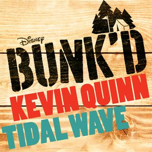 Tidal Wave (From "Bunk'd")