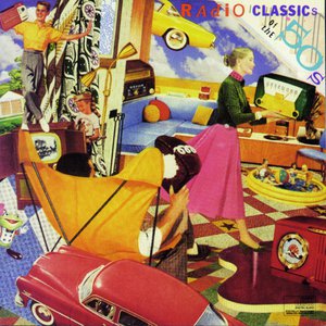 Radio Classics Of The 50's Radio Classics Of The 50's