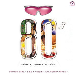 80's - Esos Fueron los Días