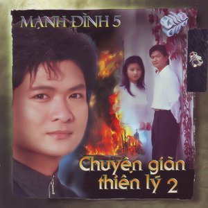 Mạnh Đình 5 - Chuyện Giàn Thiên Lý 2 (Asia CD 086)