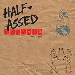 Half-Assed Chicago: A Punk Rock Compilation