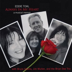 Always In My Heart (A Musical Memoir)