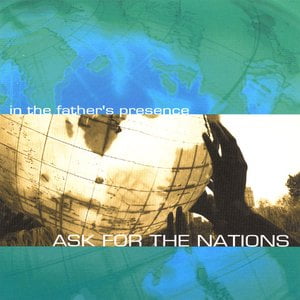 Ask For The Nations